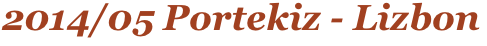 2014/05 Portekiz - Lizbon