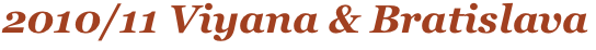 2010/11 Viyana & Bratislava